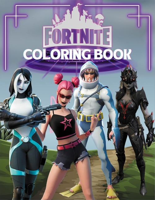 Book cover for Fortnite Coloring Book: Most powerful skins Coloring Adventures for kids / young