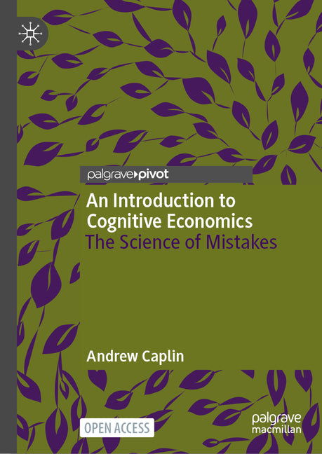 Book cover for Introduction to Cognitive Economics: The Science of Mistakes (2025)
