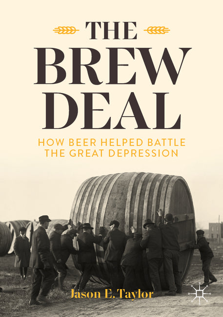 Book cover for Brew Deal: How Beer Helped Battle the Great Depression (2024)