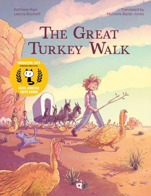 Book cover for Great Turkey Walk: A Graphic Novel Adaptation of the Classic Story of a Boy, His Dog and a Thousand Turkeys