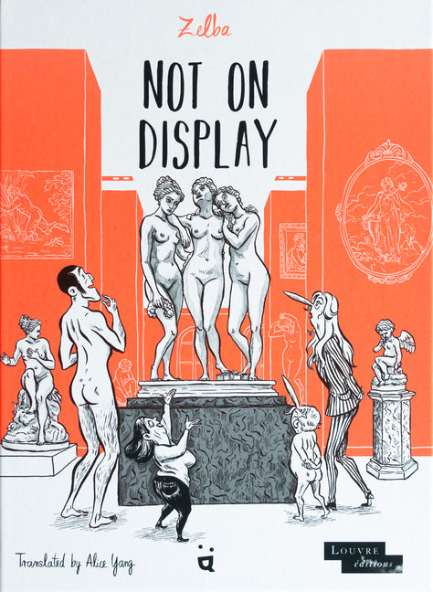 Book cover for Not on Display: A Graphic Novel about Female Nudes in the Louvre