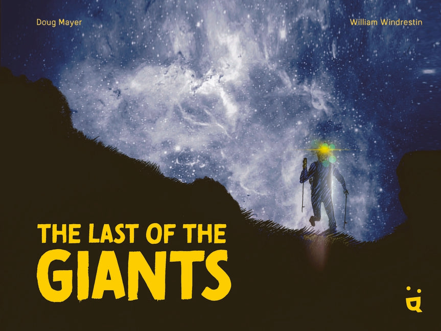 Book cover for Last of the Giants: An Ultra Running Graphic Novel