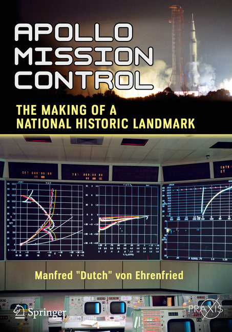 Book cover for Apollo Mission Control: The Making of a National Historic Landmark (2018)