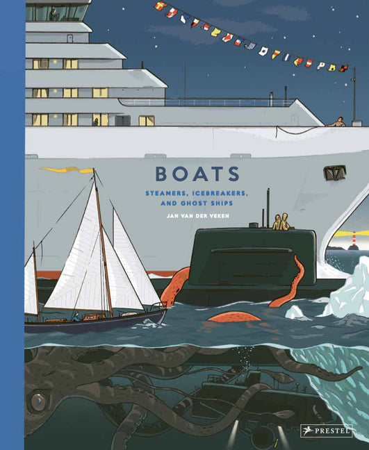 Book cover for Boats: Steamers, Icebreakers, and Ghost Ships