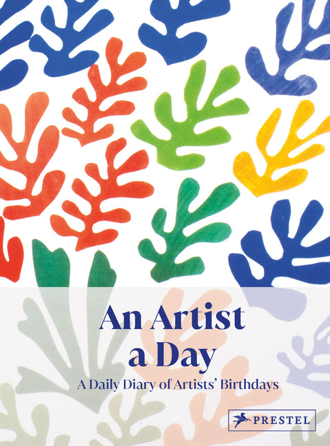 Book cover for Artist a Day: A Daily Diary of Artists' Birthdays