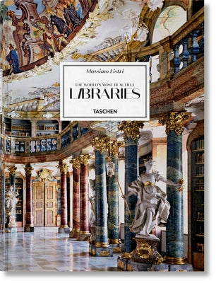 Book cover for Massimo Listri. the World's Most Beautiful Libraries