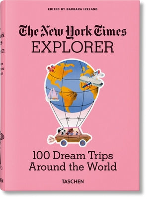 Book cover for The New York Times Explorer. 100 Dream Trips Around the World