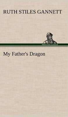 Book cover for My Father's Dragon