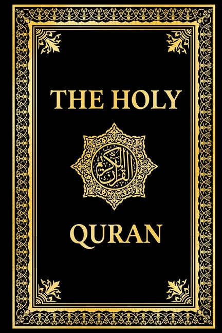 Book cover for Holy Quran in English, Noble Quran English Translation by Marmaduke Pickthall: Premium Paperback Black Edition, Koran in English (annotated)