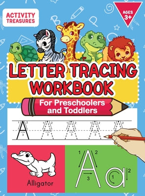 Book cover for Letter Tracing Workbook For Preschoolers And Toddlers: A Fun ABC Practice Workbook To Learn The Alphabet For Preschoolers And Kindergarten Kids! Lots