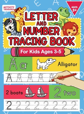 Book cover for Letter And Number Tracing Book For Kids Ages 3-5: A Fun Practice Workbook To Learn The Alphabet And Numbers From 0 To 30 For Preschoolers And Kinderga