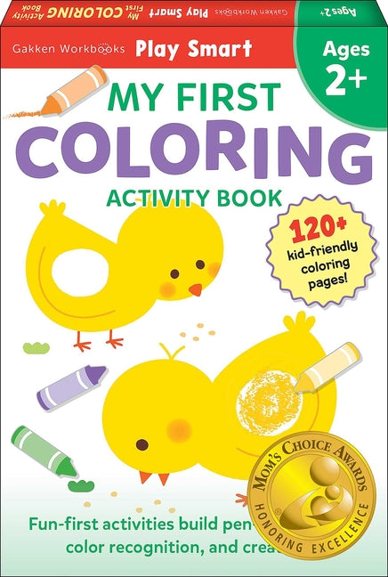 Book cover for Play Smart My First Coloring Book 2+: Preschool Activity Workbook with 80+ Stickers for Children with Small Hands Ages 2, 3, 4: Fine Motor Skills, Col