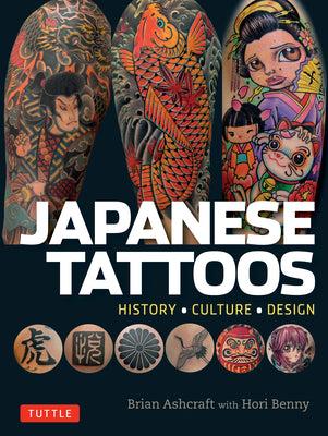 Book cover for Japanese Tattoos: History * Culture * Design