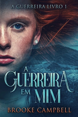 Book cover for A Guerreira Em Mim