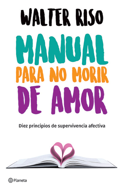 Book cover for Manual Para No Morir de Amor / Manual for Not Dying of Love