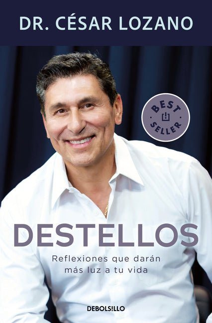 Book cover for Destellos: Reflexiones Que Darán Más Luz a Tu Vida/ Sparks: Reflections to Brighten Your Life