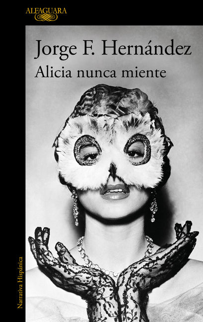 Book cover for Alicia Nunca Miente / Alicia Never Lies