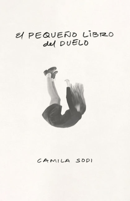 Book cover for Pequeño Libro del Duelo / The Small Book of Grief