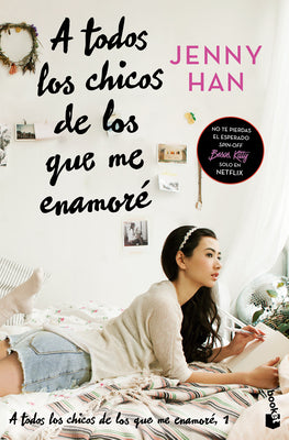 Book cover for A Todos Los Chicos de Los Que Me Enamoré (Libro 1) / To All the Boys I've Loved Before (Book 1)