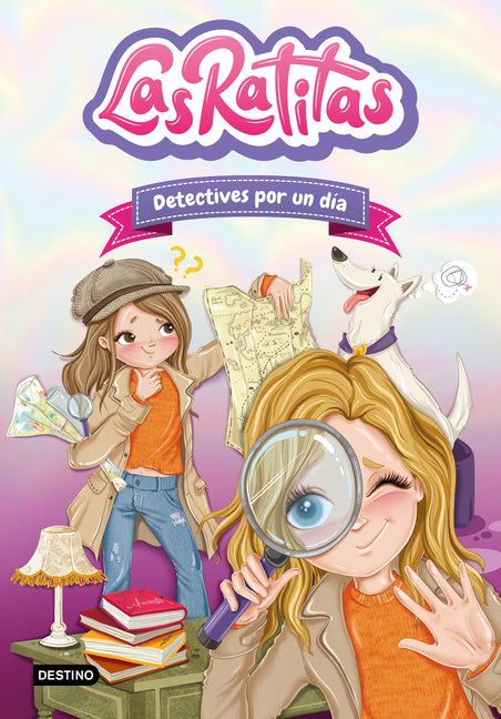 Book cover for Las Ratitas 13. Detectives Por Un Día / The Ratitas 13. Detectives for One Day