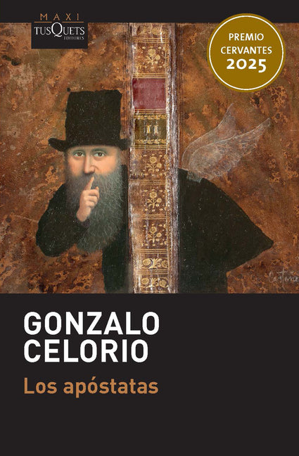 Book cover for Los Apóstatas (Novela). Premio Cervantes 2025 / The Apostates (a Novel). 2025 Miguel de Cervantes Prize