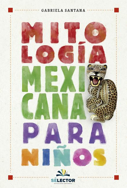 Book cover for Mitologia Mexicana Para Niños -V2*