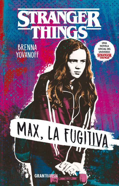 Book cover for Stranger Things: Max, La Fugitiva
