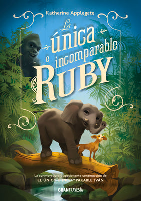 Book cover for La Única E Incomparable Ruby