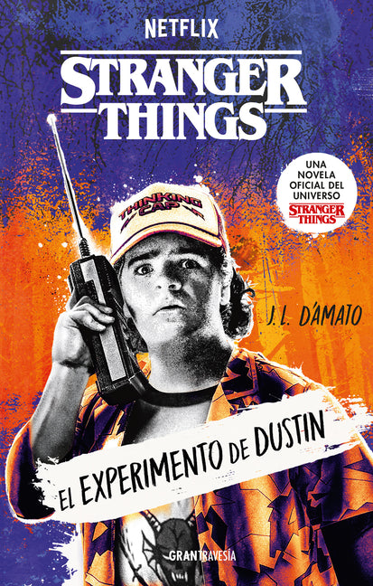 Book cover for Stranger Things. El Experimento de Dustin / Stranger Things: The Dustin Experiment