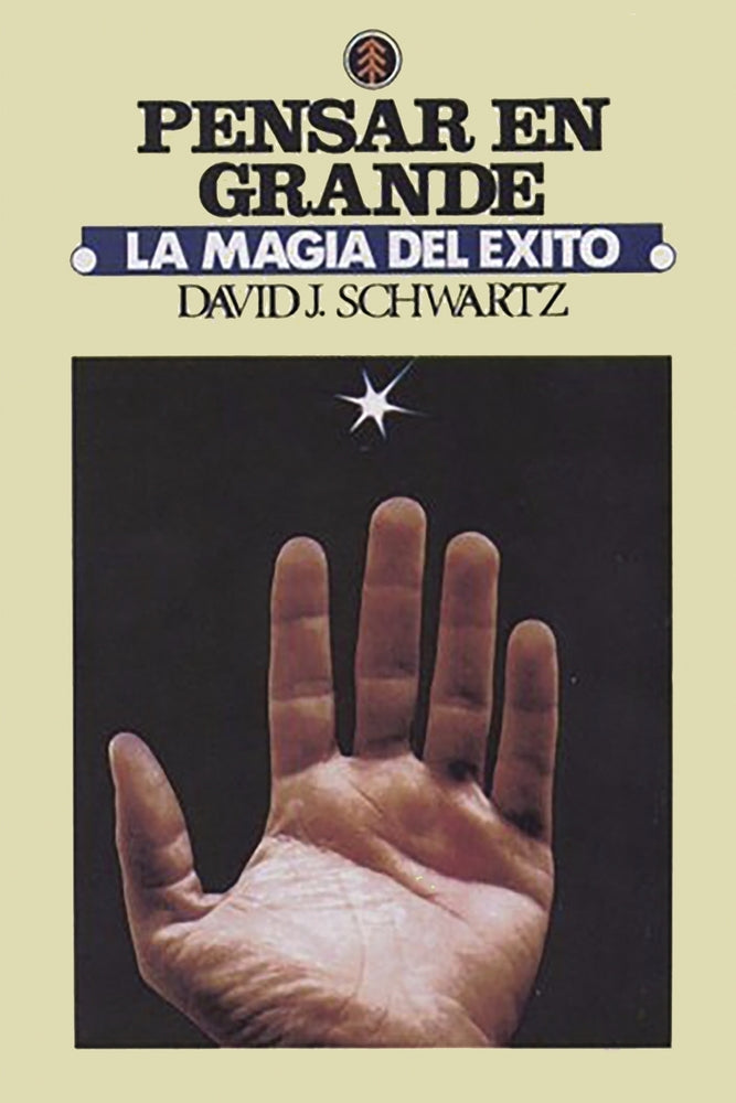 Book cover for La Magia de Pensar en Grande