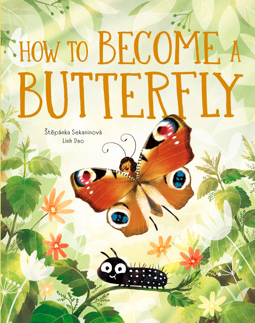 Book cover for How to Become a Butterfly