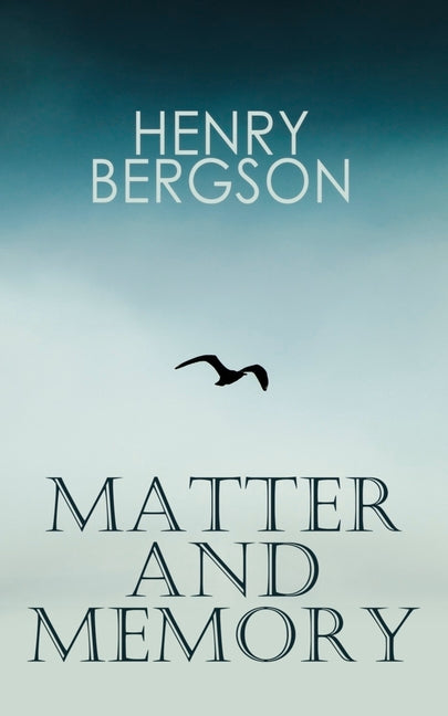 Book cover for Matter And Memory