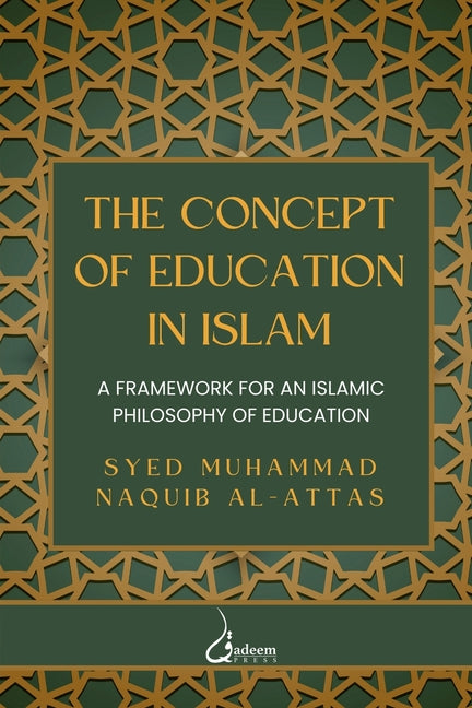 Book cover for concept of Education in Islam: A Framework for an Islamic Philosophy of Education