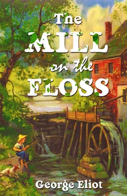 Book cover for The Mill On The Floss