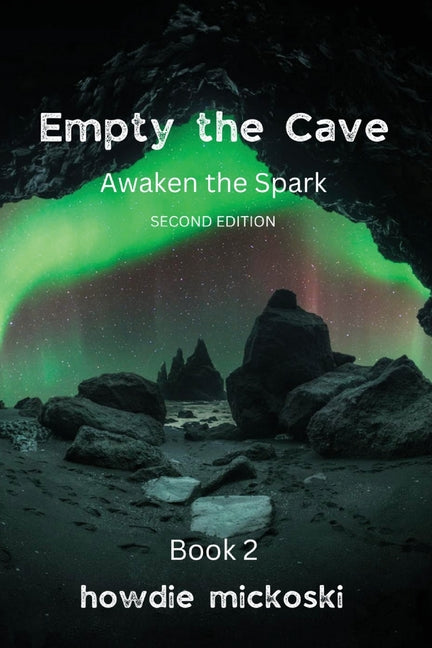 Book cover for Empty the Cave: Awaken the Spark Second Edition