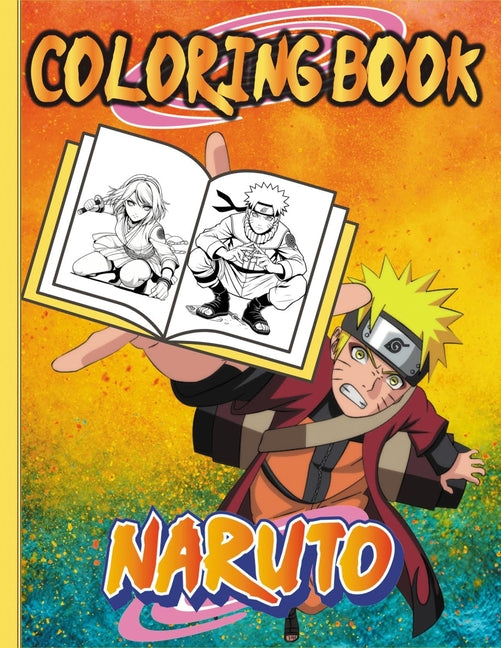 Book cover for Naruto Coloring Book: The Ultimate activity book for kids All ages