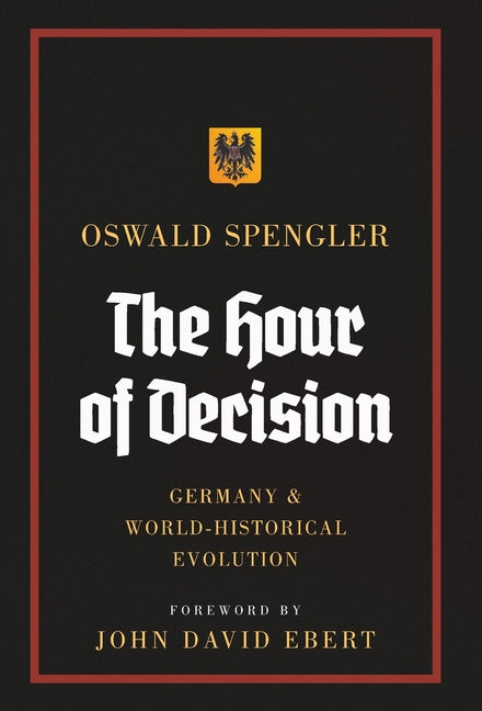 Book cover for Hour of Decision: Germany and World-Historical Evolution