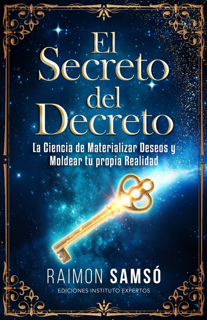 Book cover for Secreto del Decreto: La Ciencia de Materializar Deseos y Moldear tu propia Realidad