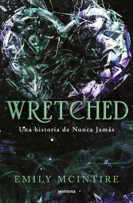 Book cover for Wretched. Una Historia de Nunca Jamás / Wretched. a Never After Novel