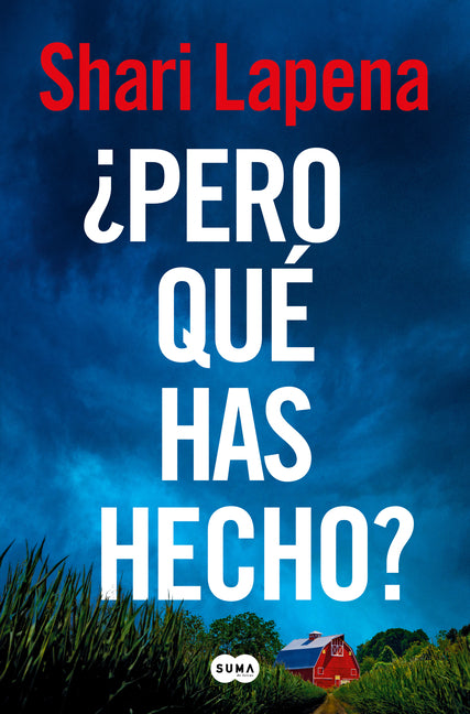 Book cover for ¿Pero Qué Has Hecho?/ What Have You Done?