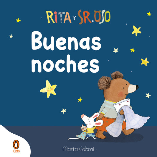 Book cover for Rita Y Sr. Oso. ¡Buenas Noches! Libro Con Mecanismos Para Deslizar, Girar Y Soñar / Rita and Mr. Bear. Good Night!