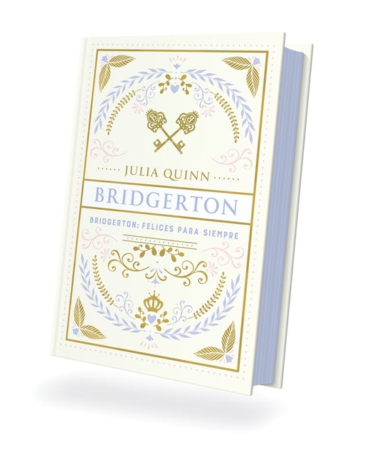 Book cover for Bridgerton 9 - Felices Para Siempre - Ed. Coleccionista