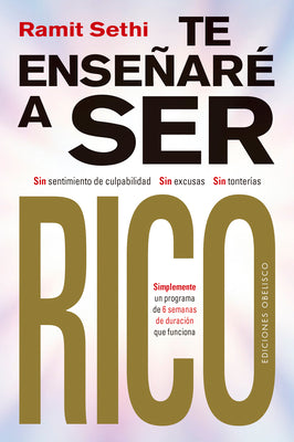 Book cover for Te Enseñaré a Ser Rico