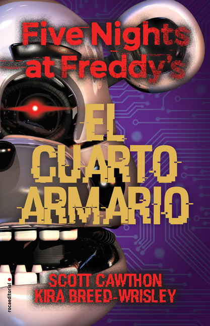 Book cover for Five Nights at Freddy's. El Cuarto Armario / The Fourth Closet