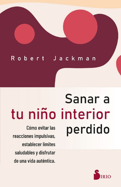 Book cover for Sanar a Tu Niño Interior Perdido