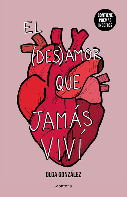 Book cover for El Desamor Que Jamás VIVí Nueva Edición Especial Ampliada Con Poemas Inéditos / The Heartbreak I Never Lived Through: A New Special Edition