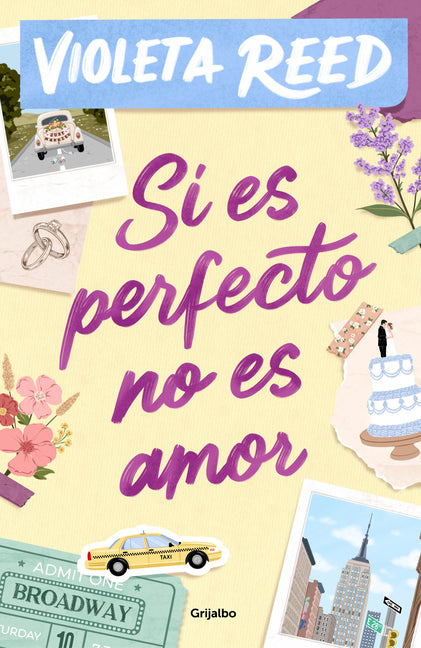 Book cover for Si Es Perfecto, No Es Amor / If It's Perfect, It's Not Love