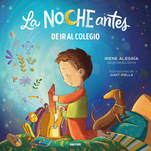 Book cover for Noche Antes de IR Al Colegio / The Night Before the First Day of School