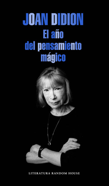 Book cover for El Año del Pensamiento Mágico / The Year of the Magical Thinking