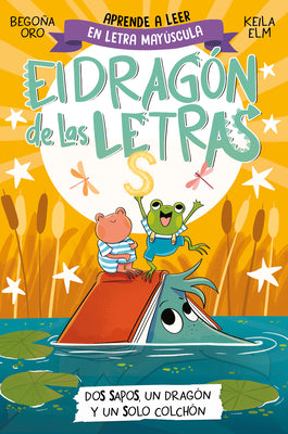 Book cover for Phonics in Spanish-DOS Sapos, Un Dragón Y Un Solo Colchón / Two Frogs, One Drago N, and One Mattress . the Letters Dragon 4